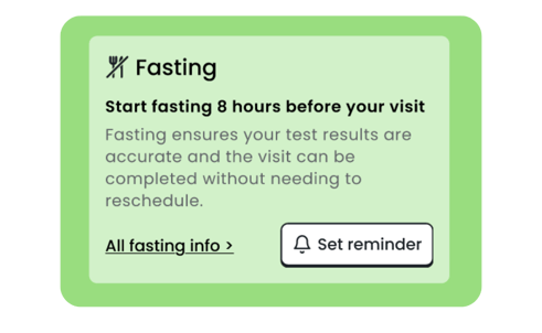 Example fasting reminder 8 hours before visit